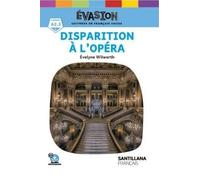 EVASION NE (3) DISPARITION A L'OPERA