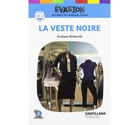 EVASION NE (3) LA VESTE NOIRE