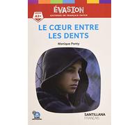 EVASION NE (4) LE COEUR ENTRE LES DENTS
