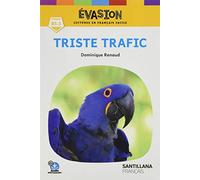 EVASION NE (5) TRISTE TRAFIC