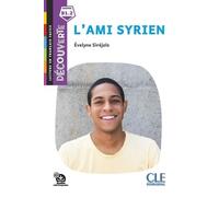 EVASION NE (6) L'AMIE SYRIEN