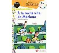 EVASION NIVEAU 1 A LA RECHERCHE DE MARIANA + CD (LECTURAS GRADUADAS)