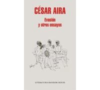 Evasion Y Otros Ensayos