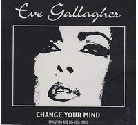 Eve Gallagher - Change Your Mind