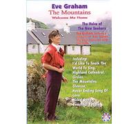 Eve Graham - the Mountains Welcome Me Home [DVD] [2006] [Reino Unido]
