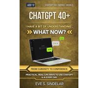 EVE’S PEN & PAGES™ ChatGPT 40+ Series™: The ChatGPT 40+ Series ™