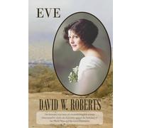 Eve: The dramatic true story of a beautiful English woman