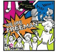 Eve X Scaptive - We are Freeman [Import]