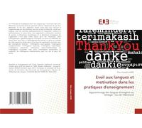 Eveil aux langues et motivation dans les pratiques d'enseignement: Apprentissage des langues étrangères au Sénégal: Cas de l'Allemand