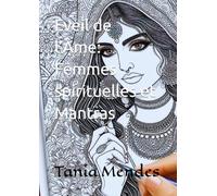 Éveil de l’Âme : Femmes Spirituelles et Mantras