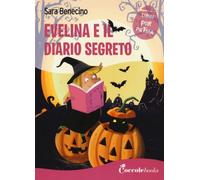 Evelina e il diario segreto. Ediz. a colori (Libri per pr1ma)