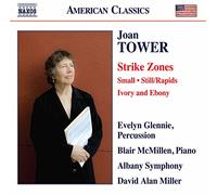 E. Glennie, B. McMillen, Albany Symphony – Joan Tower: Strike Zones y Ivory and Ebony – CD – NAXOS
