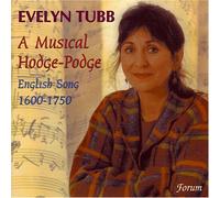 Evelyn Tubb - Musical Hodge-Podge: English Song 1600-1750