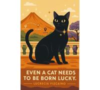 Even a Cat Needs to Be Born Lucky