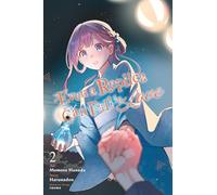 Even a Replica Can Fall in Love, Vol. 2 (manga): Volume 2