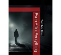 Even After Everything