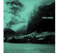 Even As We Speak - The Black Forest [VINYL] [Vinilo]