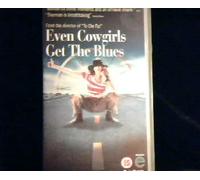 Even Cowgirls Get The Blues [Reino Unido] [VHS]