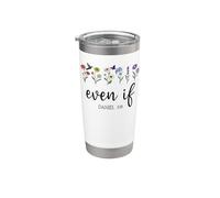 Even If Christian Bible Verse Daniel 3:18 Religious Faith Vaso térmico de acero inoxidable de doble pared