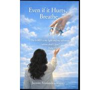 Even If It Hurts, Breathe