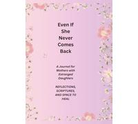 Even If She Never Comes Back