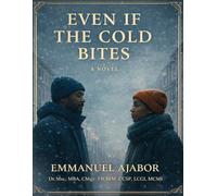 EVEN IF THE COLD BITES: Migration And Survival Angle