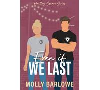 Even if We Last (Huntley Square)