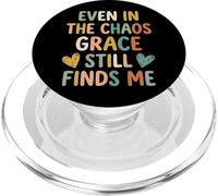 Even In The Chaos Grace Still Finds Me PopSockets PopGrip para MagSafe