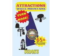 Even More Attractions White Mountains Sudoku: The Granite State Edition