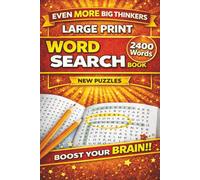 Even More Big Thinkers Large Print Word Search Book: Challenging & Educational Word Search Puzzles for Curious Minds | 112 Puzzles | Large Print | (Big Thinkers Word Search For Adults & Seniors)