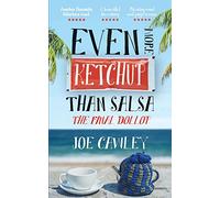 Even More Ketchup than Salsa: The Final Dollop [Idioma Inglés]