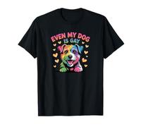 Even My Dog Is Gay | Funny Rainbow Pride Pet Design apparels Camiseta