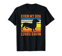 Even My Dog Loves Gavin Birthday First Name Dachshund Dad Camiseta