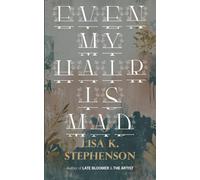 Even My Hair Is Mad: A Contemporary Novel About Family, Healing, and Second Chances: 1 (The Late Bloomer Series)