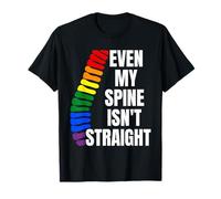 Even My Spine Is Not Straight Rainbow Funny LGBT Pride Camiseta