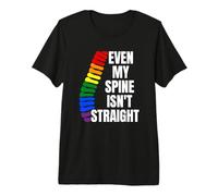 Even My Spine Is Not Straight Rainbow Funny LGBT Pride Camiseta Premium