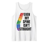 Even My Spine Is Not Straight Rainbow Funny LGBT Pride Camiseta sin Mangas
