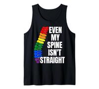 Even My Spine Is Not Straight Rainbow Funny LGBT Pride Camiseta sin Mangas