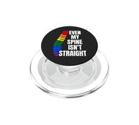 Even My Spine Is Not Straight Rainbow Funny LGBT Pride PopSockets PopGrip para MagSafe