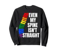 Even My Spine Is Not Straight Rainbow Funny LGBT Pride Sudadera