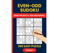 Even Odd Sudoku Puzzle Book Volume 1: 200 Easy Puzzles for Beginners: A Fun Brain Training Collection Featuring Gray Circle (Odd) & Gray Square (Even) Clues