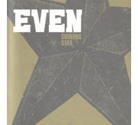 Even - Shining Star/Same Again/the Sa