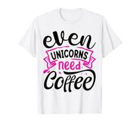 Even Unicorns Need Coffee Camiseta