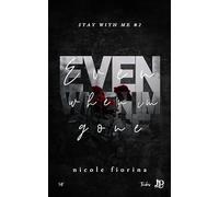 Even when I'm gone