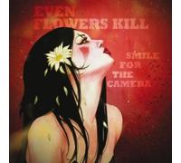 Evenflowerskill - Smile For The Camera
