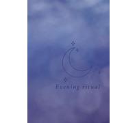 Evening ritual: A quiet moment to close the day with awareness. (Ritual Series)