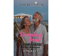 Evening Star: A Sweet Later-in-Life Beach Romance (Cocoa Beach Book 3)