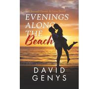 Evenings Along the Beach: A Second Chance At Love Novel