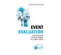 Event Evaluation: How to Measure the Effectiveness of Planned Events