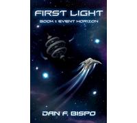 Event Horizon: 1 (First Light)